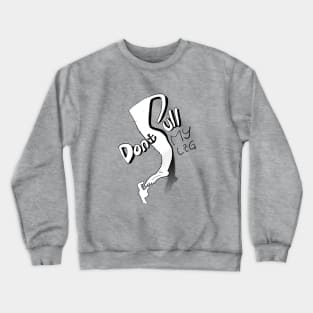 do not pull my leg Crewneck Sweatshirt